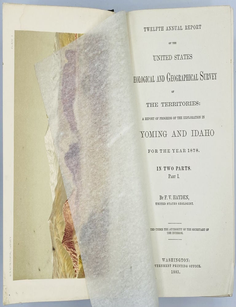 Item #10026 Twelfth Annual Report of the United States Geological and Geographical. Ferdinand V....