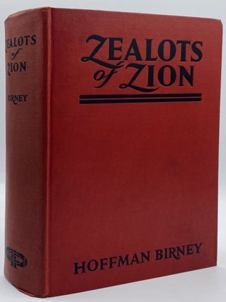 Item #10041 Zealots of Zion. Hoffman Birney
