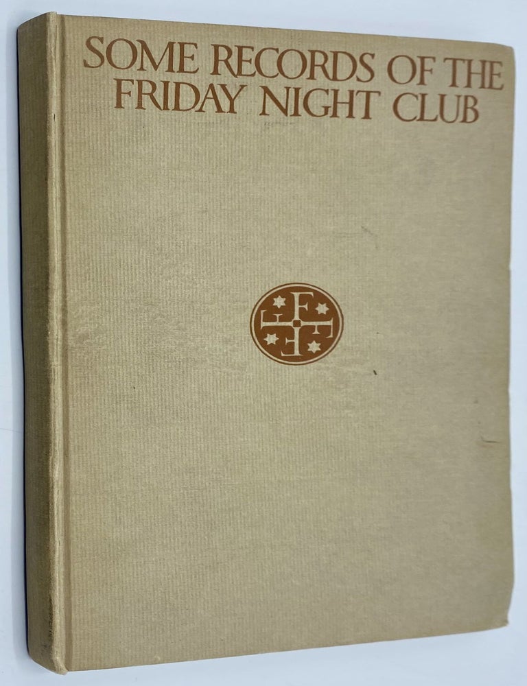 Item #10098 Some Records of the Friday Night Club. George U. Crocker