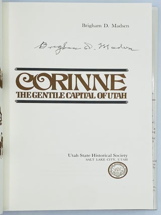 Corinne: The Gentile Capital of Utah