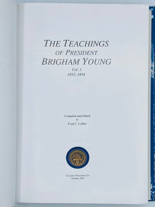 Teachings of President Brigham Young, Volume 3: 1852-1854