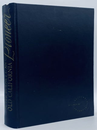 Item #10226 An Old California Pioneer. Peter H. Burnett