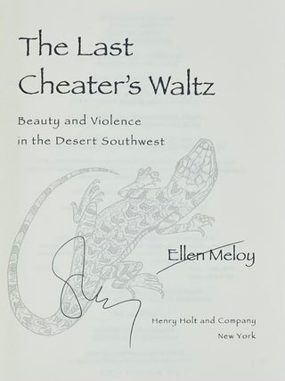 The Last Cheaters Waltz: Beauty and Violence in the Desert Southwest