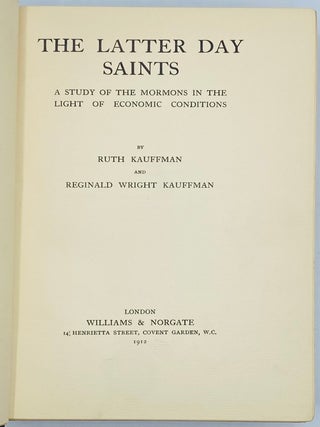 The Latter Day Saints: A Study of the Mormons in the Light of Economic Conditions