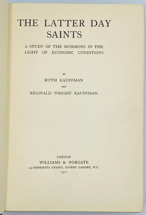 The Latter Day Saints: A Study of the Mormons in the Light of Economic Conditions