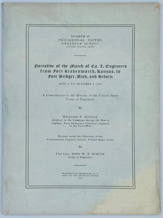 Item #10352 Narrative of the March of Co. A., Engineers from Fort Leavenworth, Kansas, to Fort...