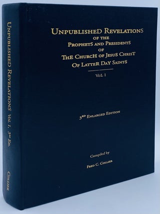Item #10363 Unpublished Revelations of the Prophets and Presidents of The Church of Jesus Christ...