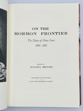 On the Mormon Frontier: The Diary of Hosea Stout, 1844-1861