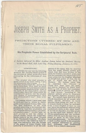 Item #1043 Joseph Smith as a Prophet. Predictions Uttered by Him and their Signal Fulfillment....