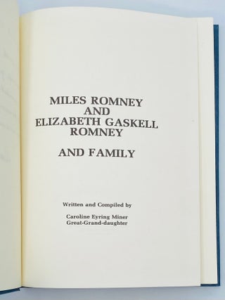 Miles Romney and Elizabeth Gaskell Romney and Family