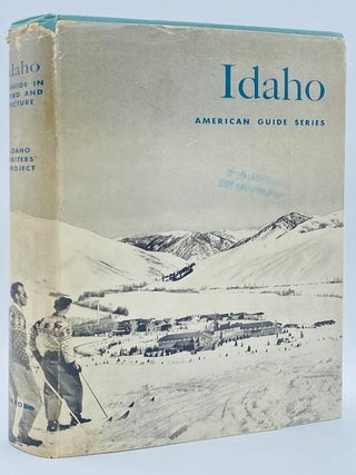 Item #10486 Idaho: A Guide in Word and Picture. Vardis Fisher, Federal Writers' Projects of the...
