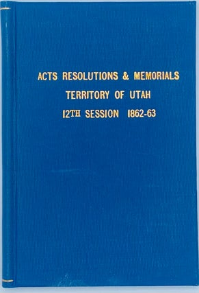 Item #10601 Acts, Resolutions and memorials Passed by the Legislative Assembly of the Territory...