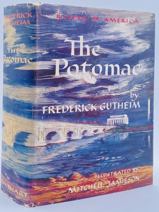 Item #10896 The Potomac. Frederick Gutheim