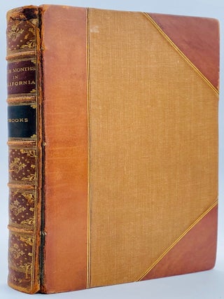 Item #10909 Four Months Among the Gold-Finders in Alta California: Being the Diary of an...