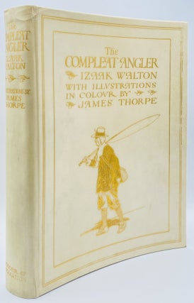 Item #10959 The Compleat Angler or the Contemplative Man's Recreation: Being a Discourse of...