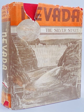 Item #10964 Nevada: A Guide to the Silver State. Workers of the Writers Program, WPA