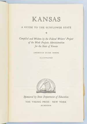 Kansas: A Guide to the Sunflower State