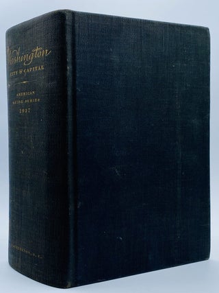 Item #10979 Washington: City and Capital. Workers of the Writers Program, WPA
