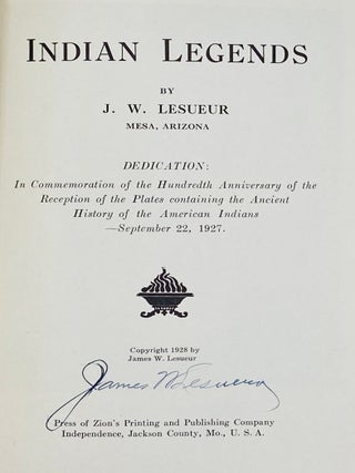 Indian Legends. In commemoration of the hundredth anniversary of the reception of the plates containing the ancient history of the American Indians, September 22, 1927