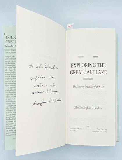 Item #11083 Exploring the Great Salt Lake: The Stansbury Expedition of 1849-50. Brigham Madsen, Howard Stansbury, John Gunnison, John Hudson, Albert Carrington.