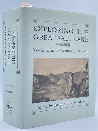 Exploring the Great Salt Lake: The Stansbury Expedition of 1849-50