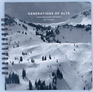 Item #11091 Alta Ski Area: The First 75 Years. Connie Marshall, Kristina Mathers
