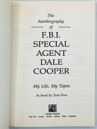 Autobiography of F.B.I. Special Agent Dale Cooper: My Life, My Tapes