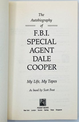 Autobiography of F.B.I. Special Agent Dale Cooper: My Life, My Tapes