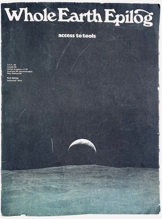 Item #11132 Whole Earth Epilog: Access to Tools. Stewart Brand
