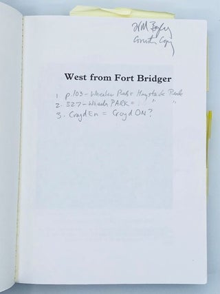 West from Fort Bridger: The Pioneering of the Immigrant Trails Across Utah, 1846-1850 [AUTHOR'S COPY]