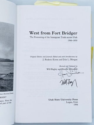 West from Fort Bridger: The Pioneering of the Immigrant Trails Across Utah, 1846-1850 [AUTHOR'S COPY]