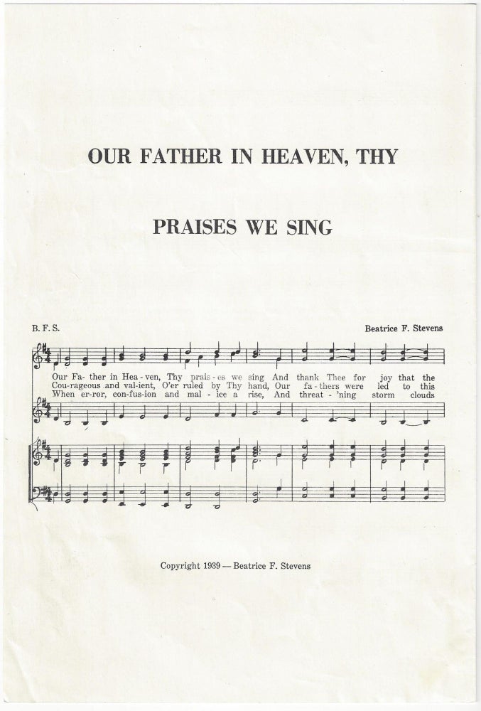 Item #1230 Our Father in Heaven, Thy Praises We Sing. Beatrice Farley Stevens.