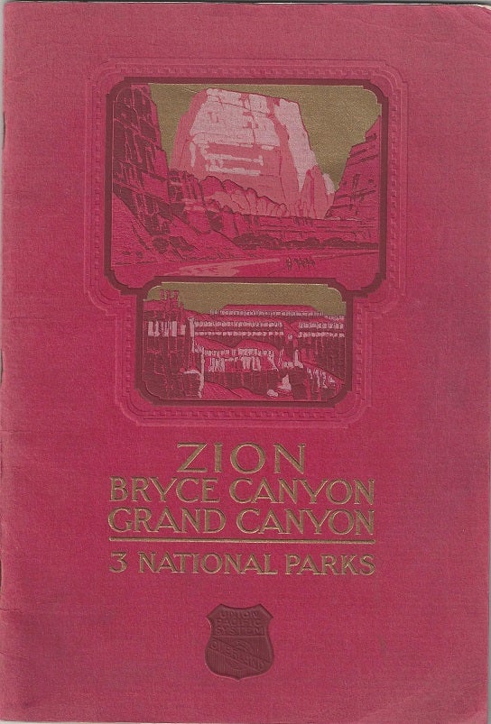 Item #1235 Zion - Grand Canyon - Bryce Canyon National Parks. The Cedar Breaks / Kaibab National Forest. Utah Parks Company.