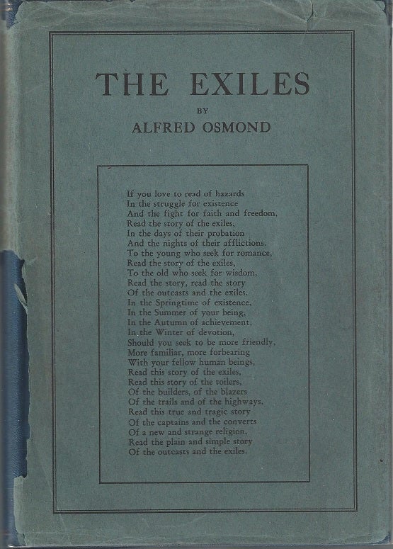 Item #1318 The Exiles: A True and Tragic Story of Heroic Struggles and Masterful Achievements. Alfred Osmond.