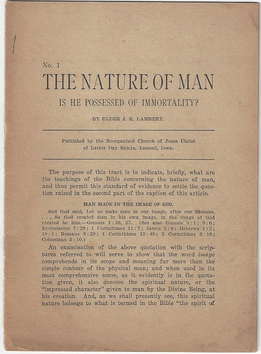 Item #1352 The Nature of Man is He Possessed of Immortality? Joseph Richard Lambert.