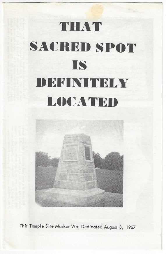 Item #1375 That Sacred Spot is Definitely Located. This Temple Site Marker Was Dedicated August 3,1967. Temple Lot, Church of Christ.