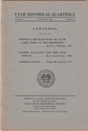 Item #1576 Utah Historical Quarterly. Volume 1 - Number 4. P L. Williams, J. Cecil Alter, Edgar...
