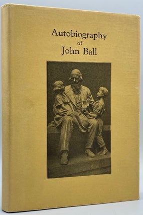 Item #2312 John Ball: Member of the Wyeth Expedition to the Pacific Northwest, 1832; and Pioneer...