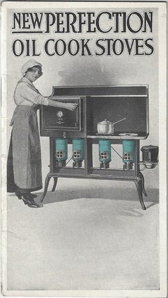 Item #2708 New Perfection Oil Cook Stoves. Perfection Stove Company