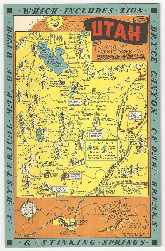 Item #2974 A Hysterical Map of Utah - Which Includes Zion, Bryce Canyon, Cedar Breaks and Stinking Springs. Jolly Lindgren.
