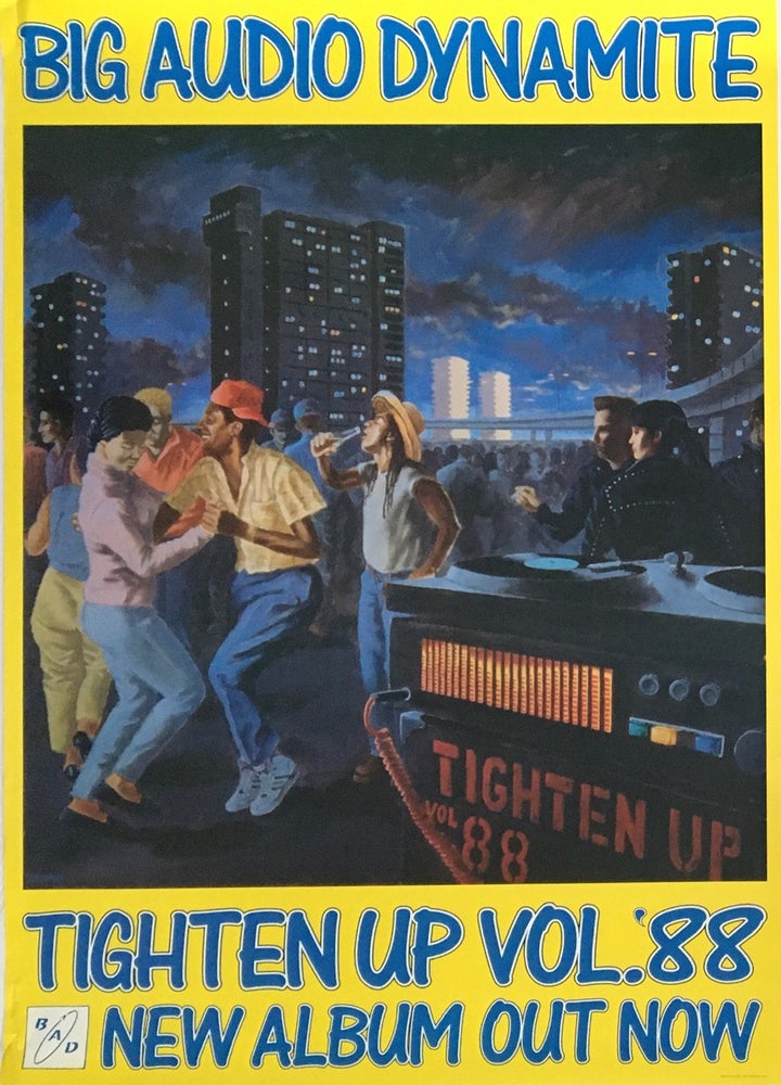 Item #3322 Tighten Up Vol. '88. New Album Out Now [Poster]. Big Audio Dynamite.