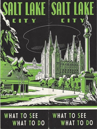Item #3471 Salt Lake City: What to See - What to Do. Salt Lake City Chamber of Commerce