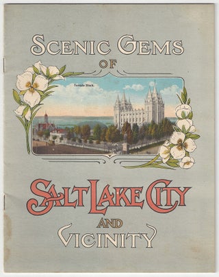Item #4175 Scenic Gems of Salt Lake City and Vicinity. Salt Lake City