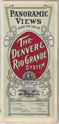 Item #4298 Panoramic Views Along the line of The Denver & Rio Grande System: The Scenic Line of...
