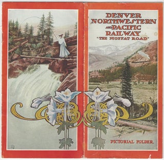 Item #4299 Denver Northwestern and Pacific Railway 'The Moffat Road' Pictorial Folder. W. F. Jones