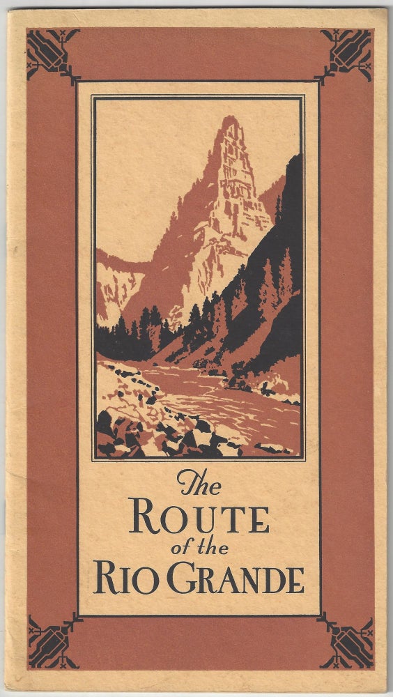 Item #4303 The Route of the Rio Grande. Arthur Chapman.