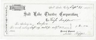 Item #517 Salt Lake Theatre Pay Check. Salt Lake Theatre Corporation