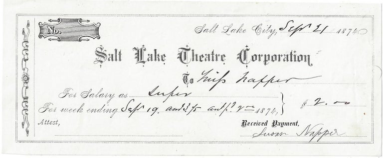 Item #517 Salt Lake Theatre Pay Check. Salt Lake Theatre Corporation.