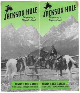 Item #6409 Jackson Hole: Wyoming's Wonderland. Jenny Lake Ranch, Dude Ranch