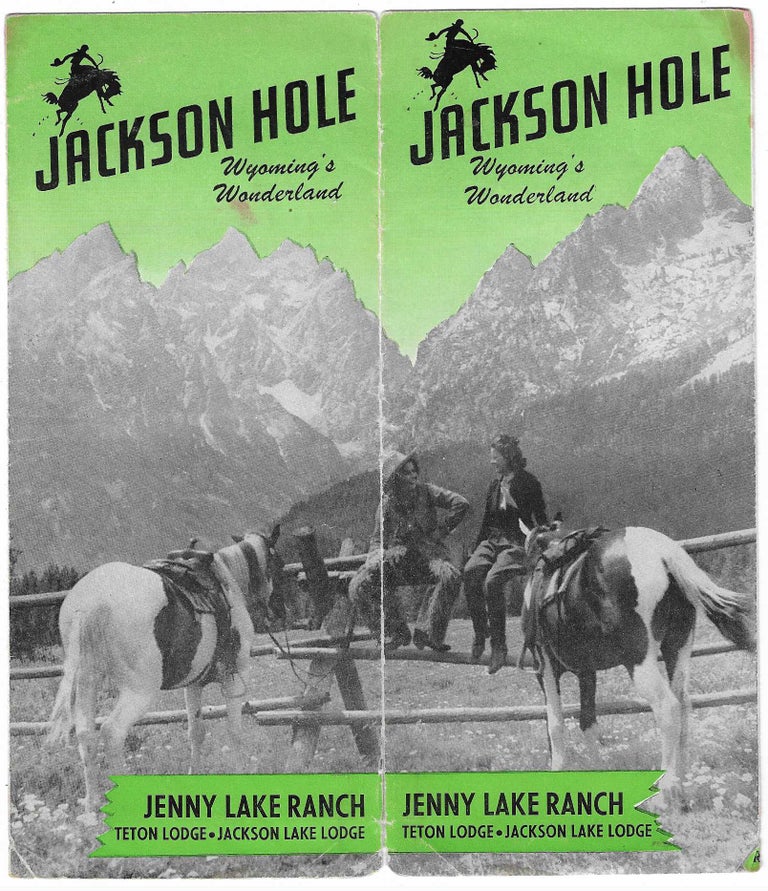 Item #6409 Jackson Hole: Wyoming's Wonderland. Jenny Lake Ranch, Dude Ranch.